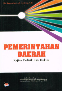 Image of Pemerintahan Daerah: Kajian Politik Dan Hukum